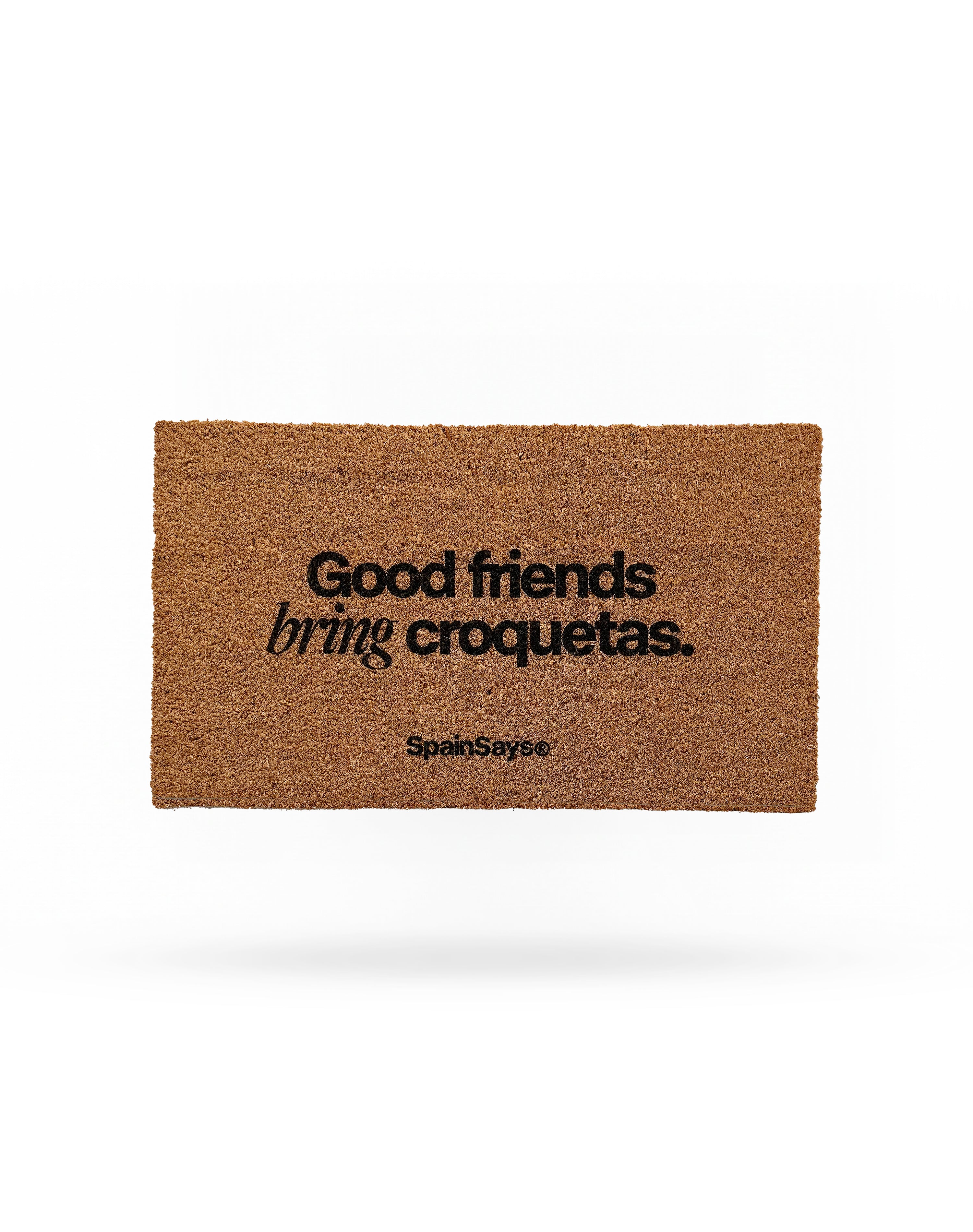 Felpudo “Good Friends Bring Croquetas”