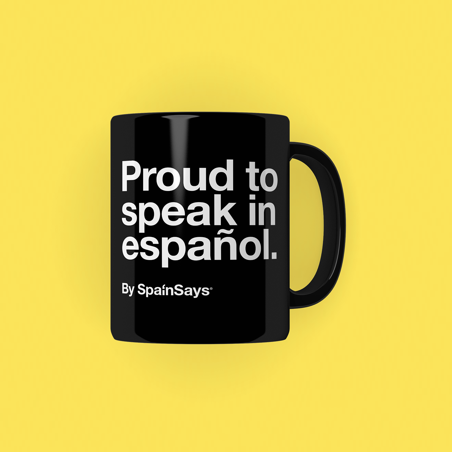 Taza "Proud to speak in Español"